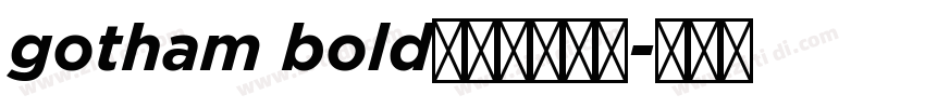 gotham bold字体免费下载字体转换